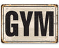 Gym - Metal Sign
