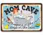 Mom Cave - Metal Sign