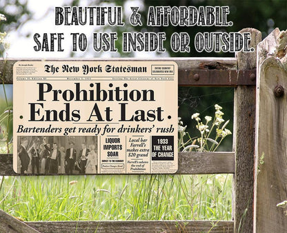 Prohibition Ends At Last - Metal Sign