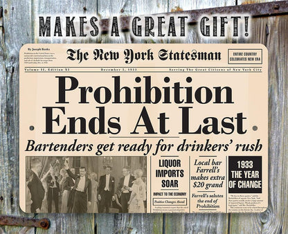Prohibition Ends At Last - Metal Sign