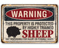 Property Protected By Sheep - Metal Sign