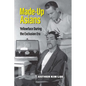 Made-Up Asians: Yellowface During the Exclusion Era - Hardcover