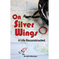 On Silver Wings - Paperback