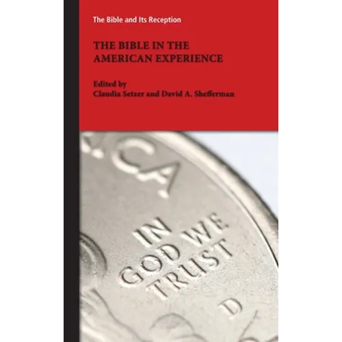 The Bible in the American Experience - Hardcover