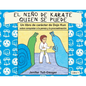 El niño de karate quien se puede: Un libro de carácter de Dojo Kun sobre conquistar a la pereza y procrastinación - Paperback