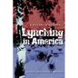 Lynching in America: A History in Documents - Paperback
