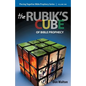 Piecing Together Bible Prophecy: Volume One: The Rubik's Cube of Bible Prophecy - Paperback