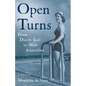 Open Turns: From Dutch Girl to New Australian--A Memoir - Paperback