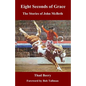 Eight Seconds of Grace: The Stories of John McBeth - Paperback