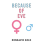 Because of Eve - Paperback