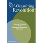 The Self-Organizing Revolution: Common Principles of the Educational Alternatives Movement - Paperback