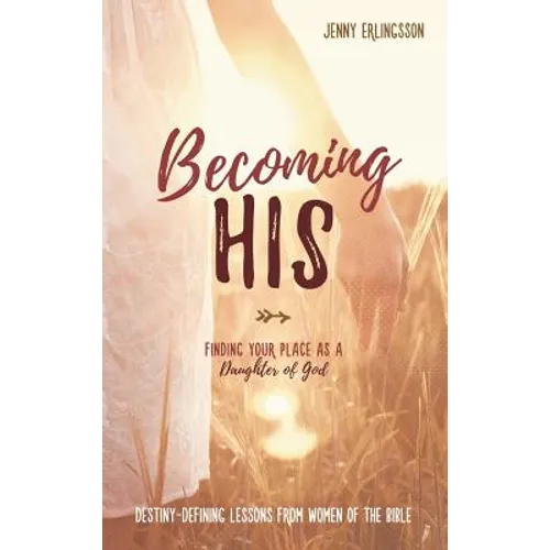 Becoming His - Hardcover