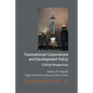 Transnational Corporations and Development Policy: Critical Perspectives - Paperback