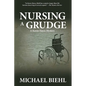 Nursing a Grudge - Paperback