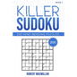 Killer Sudoku, Book 1: 200 Mind-bending Puzzles - Paperback