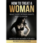 How to Treat a Woman - Paperback