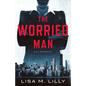 The Worried Man: A Q.C. Davis Novel - Paperback
