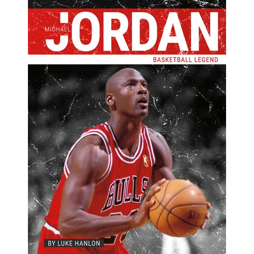 Michael Jordan: Basketball Legend - Paperback