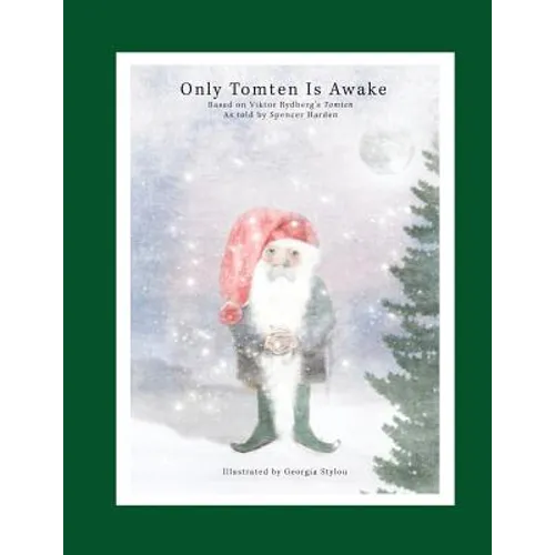 Only Tomten Is Awake - Paperback