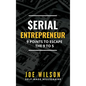Serial Entrepreneur: 9 Points to Escape the 9 to 5 - Hardcover