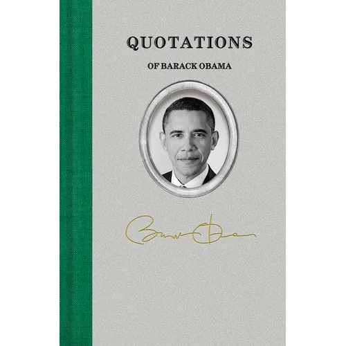 Quotations of Barack Obama - Hardcover