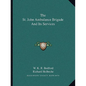 The St. John Ambulance Brigade and Its Services - Paperback
