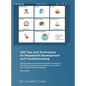 500 Tips and Techniques for Peoplesoft Development and Troubleshooting - Hardcover