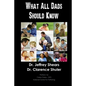 What All Dads Should Know - Paperback