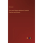 Facts and Fallacies Relative to Scottish Churches and Schools - Hardcover