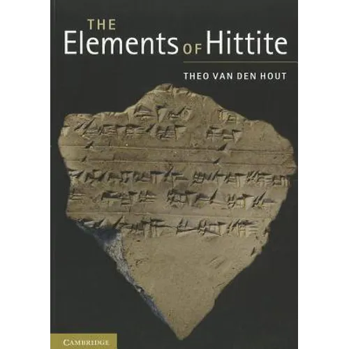The Elements of Hittite - Paperback