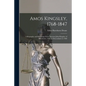 Amos Kingsley, 1768-1847; a Biography and Genealogy From Ancestor John Kingsley of Dorchester, 1635, to Descendants in 1960 - Paperback