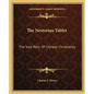 The Nestorian Tablet: The Sole Relic of Chinese Christianity - Paperback