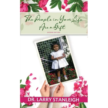 The People in Your Life are a Gift, 2nd Edition - Paperback