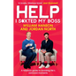 Help I S*xted My Boss: A Hilarious Guide to Avoiding Life's Awkward Moments - Hardcover
