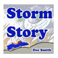 Storm Story: Storm Coping Picture Book for Kids which aims to help children deal with storm fear and anxiety - Paperback