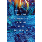 Visualizing Posthuman Conservation in the Age of the Anthropocene - Paperback