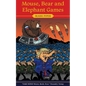 Mouse, Bear and Elephant Games - Paperback