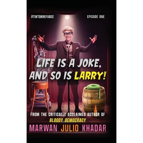 Life Is a Joke, and So Is Larry - Hardcover