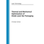 Thermal and Mechanical Optimisation of Diode Laser Bar Packaging - Paperback