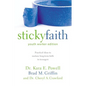 The Sticky Faith, Youth Worker Edition: Practical Ideas to Nurture Long-Term Faith in Teenagers - Paperback