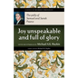 Joy Unspeakable and Full of Glory: The Piety of Samuel and Sarah Pearce - Paperback