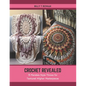 Crochet Revealed: 15 Mandala Style Throws for Textured Afghan Masterpieces - Paperback