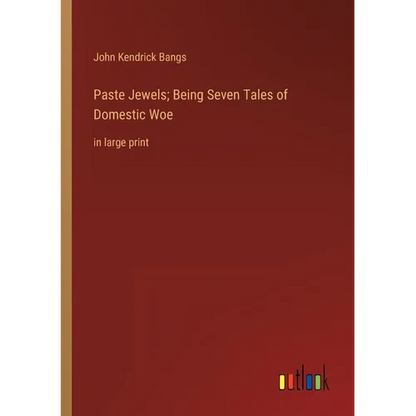 Paste Jewels; Being Seven Tales of Domestic Woe: in large print - Paperback