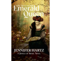Emerald Queen: The Tale of Teia Tephi - Hardcover