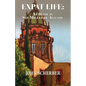 Expat Life: At Home in San Miguel de Allende - Paperback