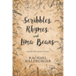 Scribbles, Rhymes, and Lima Beans - Paperback
