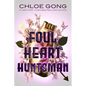 Foul Heart Huntsman - Paperback