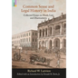Common Sense and Legal History in India: Collected Essays on Hindu Law and Dharmasastra - Hardcover
