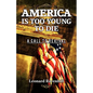 America Is Too Young To Die - Paperback