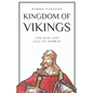 Kingdom of Vikings: The Rise and Fall of Norway - Paperback